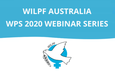 WILPF Australia Women, Peace and Security 2020 Webinar Series