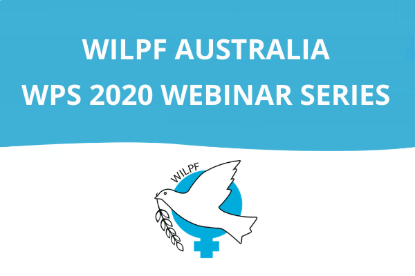 WILPF Australia Women Peace and Security 2020 Webinar graphic