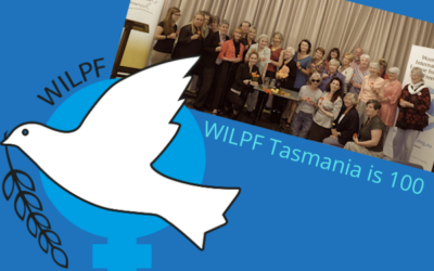Celebrate WILPF Tasmania Centenary and Human Rights Week