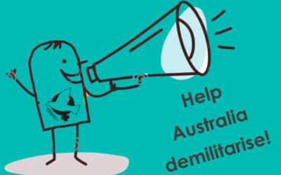 “We Want YOU!” to help us in Australia’s demilitarisation