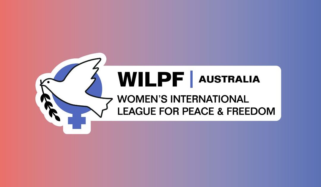 WILPF Australia Update – March 2024